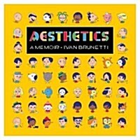 [중고] Aesthetics: A Memoir (Hardcover)
