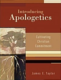 Introducing Apologetics: Cultivating Christian Commitment (Paperback)