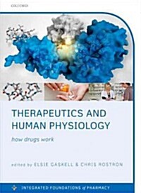 [중고] Therapeutics and Human Physiology : How drugs work (Paperback)