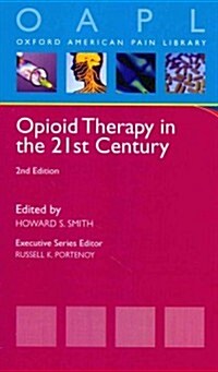 Opioid Therapy in the 21st Century (Paperback, 2)