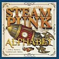 The Steampunk Alphabet (Board Books)