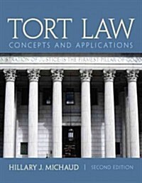 Tort Law: Concepts and Applications (Paperback, 2, Revised)