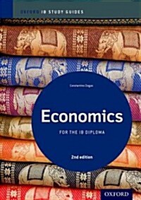 Economics Study Guide: Oxford Ib Diploma Programme (Paperback, 2 Revised edition)