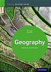 Geography Study Guide: Oxford IB Diploma Programme (Paperback, 2 Revised edition)