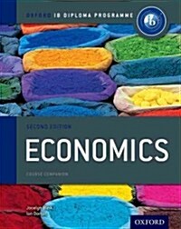 Oxford IB Diploma Programme: Economics Course Companion (Package, 2 Revised edition)