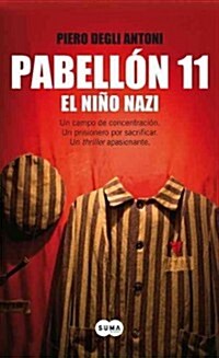 Pabellon 11. El Nino Nazi (Paperback)