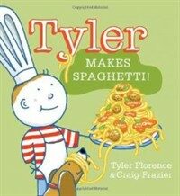 Tyler Makes Spaghetti! (Hardcover)