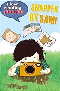 Snapped by Sam! (Paperback)