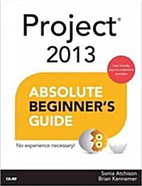 Project 2013 Absolute Beginners Guide (Paperback, New)