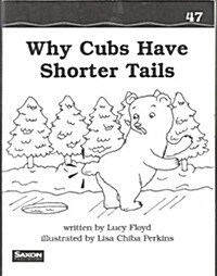 Why Cubs Have Shorter Tails (Paperback)