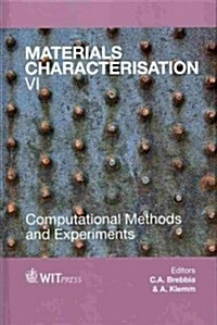 Materials Characterisation VI (Hardcover)