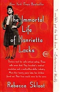 The Immortal Life of Henrietta Lacks (Prebound, Bound for Schoo)