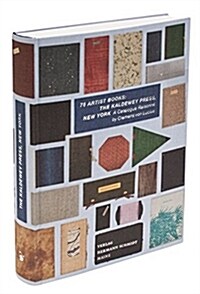 75 Artist Books: The Kaldewey Press, New York: Catalogue Raisonne (Paperback)