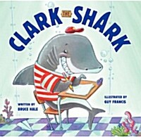 Clark the Shark (Hardcover)