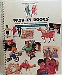 Steck-Vaughn Pair-It Books Foundation: Teachers Guide 2000 (Spiral)