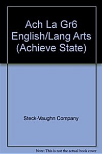 Steck-Vaughn Achieve: Student Reader Grade 6 (Paperback)