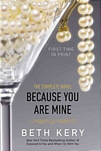 Because You Are Mine: A Because You Are Mine Novel (Paperback)