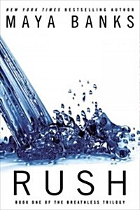 Rush (Paperback, 1st)