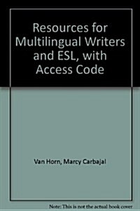 Resources for Multilingual Writers and ESL, with Access Code (Paperback)