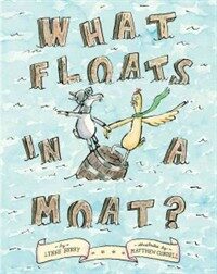 What Floats in a Moat? (Hardcover)