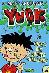 Yucks Big Booger Challenge (Hardcover)