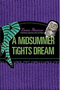 A Midsummer Tights Dream (Paperback, Reprint)