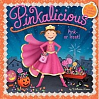 [중고] Pinkalicious: Pink or Treat! (Paperback)