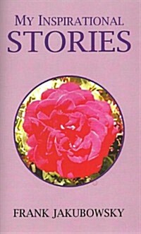 My Inspirational Stories (Paperback)