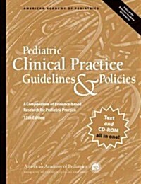 Pediatric Clinical Practice Guidelines & Policies (Paperback, 13th)