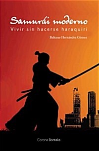Samurai Moderno / Modern Samurai (Paperback)