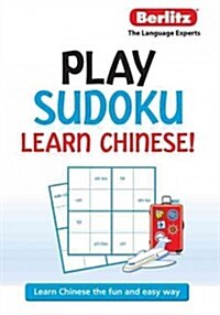 Berlitz Play Sudoku Learn Chinese! (Paperback, CSM, Bilingual)