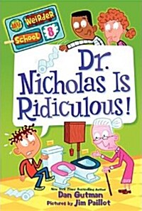 [중고] Dr. Nicholas Is Ridiculous! (Paperback)