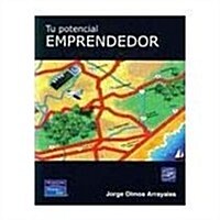 Tu Potencial Emprendedor / Your Potential Entrepreneur (Paperback)