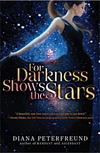 For Darkness Shows the Stars (Paperback, Reprint)