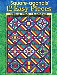 Square-Agonals 12 Easy Pieces (Paperback)
