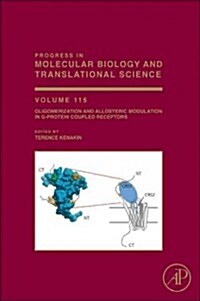 Oligomerization and Allosteric Modulation in G-Protein Coupled Receptors: Volume 115 (Hardcover)