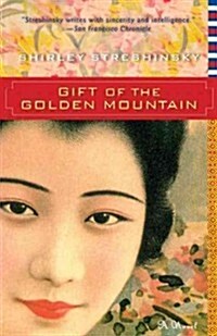 Gift of the Golden Mountain (Paperback, Reprint)