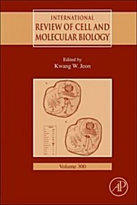 International Review of Cell and Molecular Biology: Volume 300 (Hardcover)