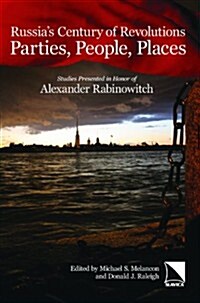 Russias Century of Revolutions (Paperback)