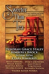 Sweeter Than Tea (Paperback)