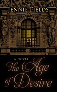 The Age of Desire (Hardcover)