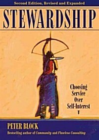 Stewardship: Choosing Service Over Self-Interest (Paperback, 2, Revised, Expand)