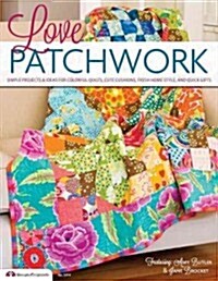 Love Patchwork (Paperback)
