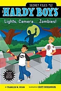 Lights, Camera . . . Zombies! (Paperback)
