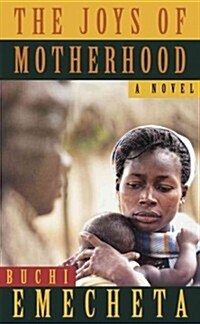 The Joys of Motherhood (Paperback, 2, Revised)