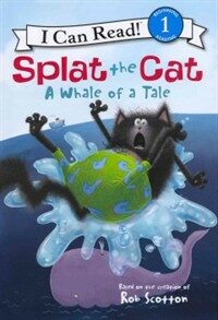 Splat the Cat: A Whale of a Tale (Library Binding)