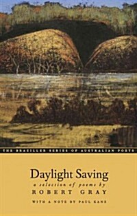 Daylight Saving: A Selection of Poems (Paperback)