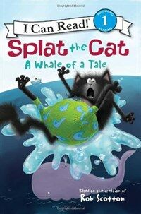 Splat the Cat: A Whale of a Tale (Paperback) - A Whale of a Tale