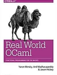 Real World Ocaml: Functional Programming for the Masses (Paperback)