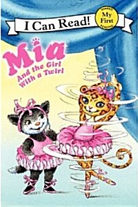 [중고] Mia and the Girl with a Twirl (Paperback)